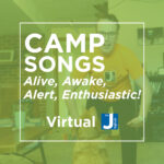 Camp Song: Alive, Awake, Alert