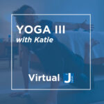Yoga with Katie III