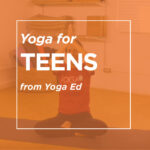 Yoga for Teens