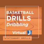 Basketball Dribbling Drills
