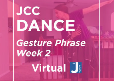 JCC Dance: Gesture Phrase Week 2