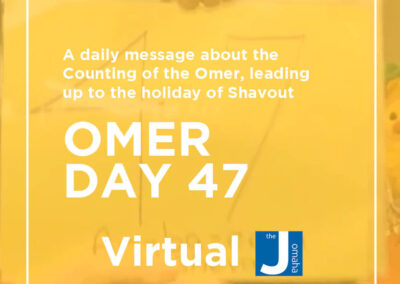 Omer Day 47