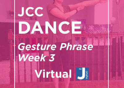 JCC Dance: Gesture Phrase Week 3